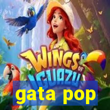 gata pop